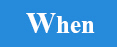 When